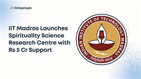 iit madras launches spirituality science research centre  rs  cr
