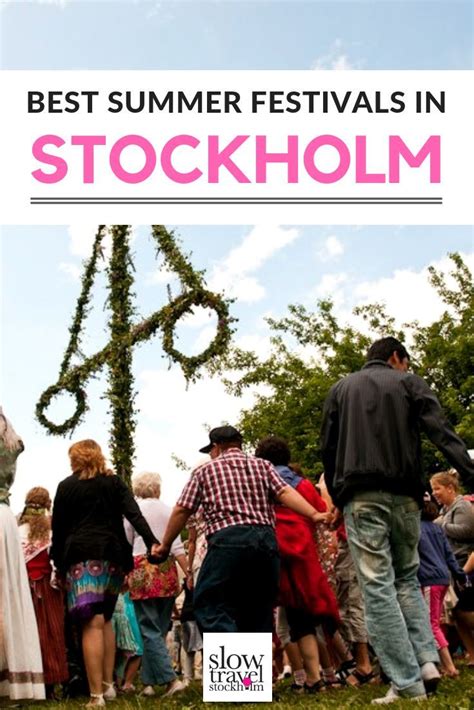 ultimate guide    summer festivals  stockholm sweden
