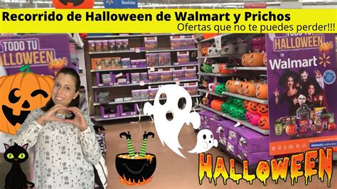 Recorrido de Halloween y dia de Muertos en Walmart y Prichos México