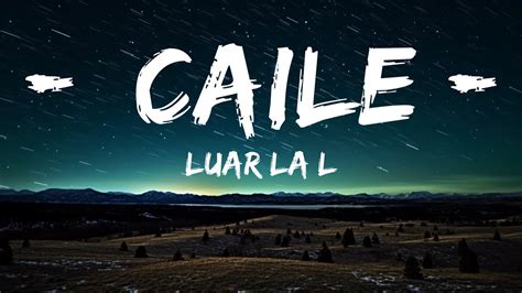 Luar La L Caile Letra Lyrics Mins Chilling Music Youtube