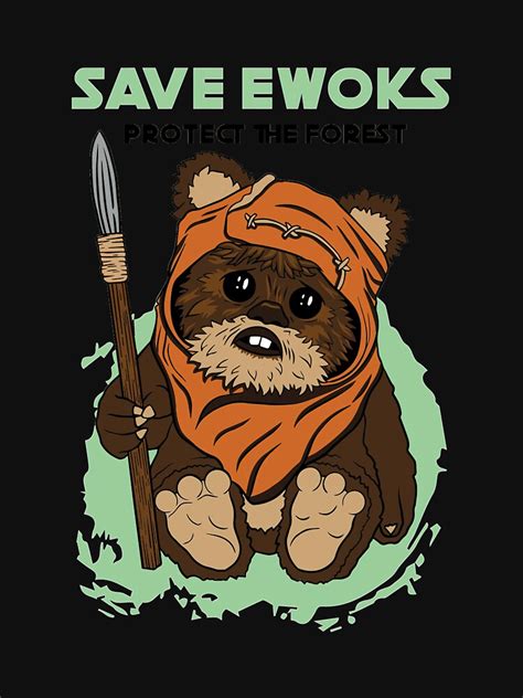 Save Ewoks Classic T Shirt For Sale By Jeerkid Redbubble Sales T