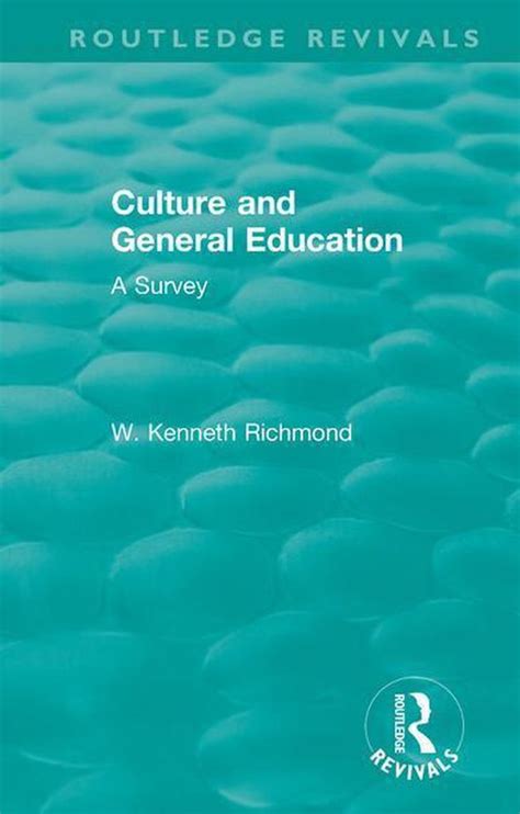 Routledge Revivals Culture And General Education Ebook W Kenneth