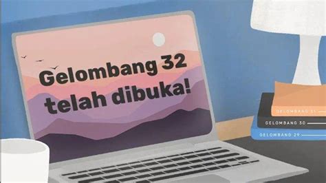 Cara Daftar Kartu Prakerja Gelombang 32 Yang Dibuka Hari Ini Akses