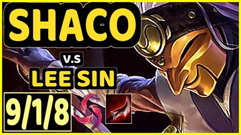 CHASESHACO SHACO Vs LEE SIN 9 1 8 KDA JUNGLE GAMEPLAY NA Ranked