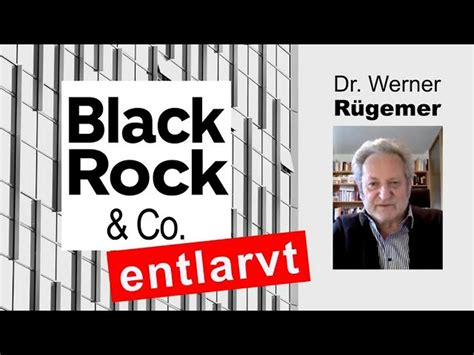 Auf Den Spuren Einer Unbekannten Weltmacht BlackRock Co Entlarvt