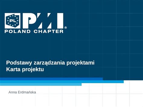 Ppt Podstawy Zarz Dzania Projektami Karta Projektu Dokumen Tips