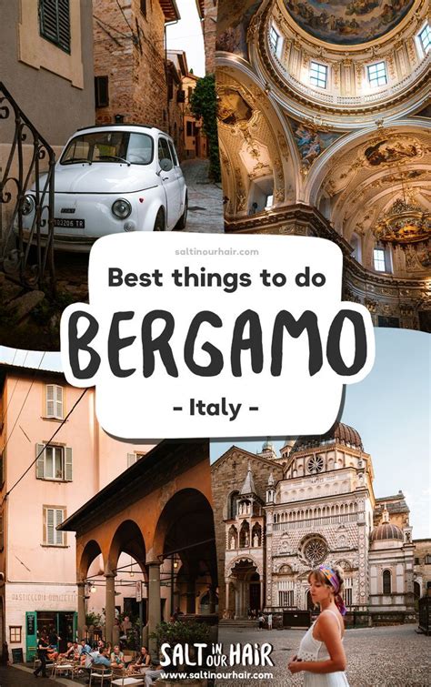11 Best Things To Do In Bergamo Italy Artofit