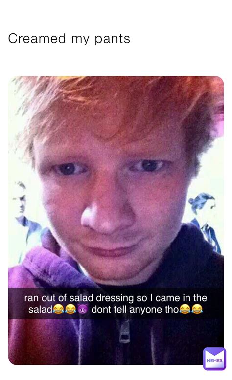 Creamed My Pants Ooshygooshymypoothy Memes