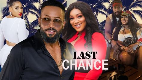 Last Chance Full Movie Fredrick Leonard Queeneth Hilbert Ugezu J Ugezu