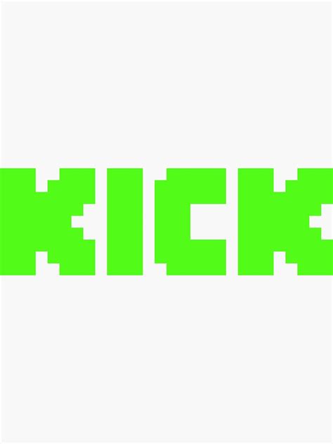 Kick Streaming Logo Sticker For Sale By Greatlogo Redbubble