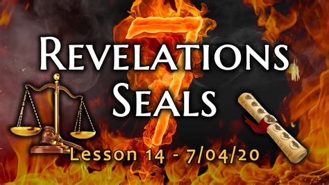 Revelations 7 Seals Lesson 14 Seal 6 Signs Of The Judgement 070420 Youtube