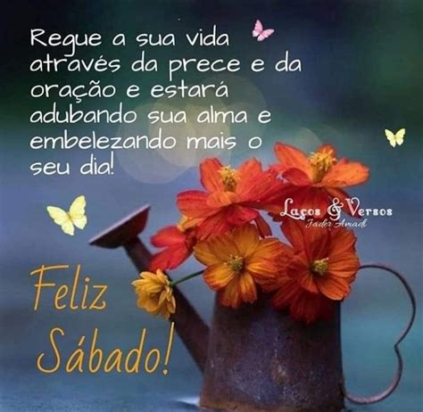 37 Frases De Feliz Sábado Para Deixar Seu Fim De Semana Mais Bonito