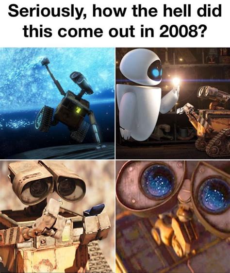 Wall E Was Great Meme Subido Por Whykane Memedroid