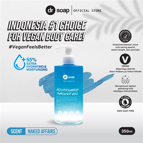 Jual Dr Soap Nourishing Shower Gel Naked Affairs Ml Sabun Mandi Badan Jerawat Punggung