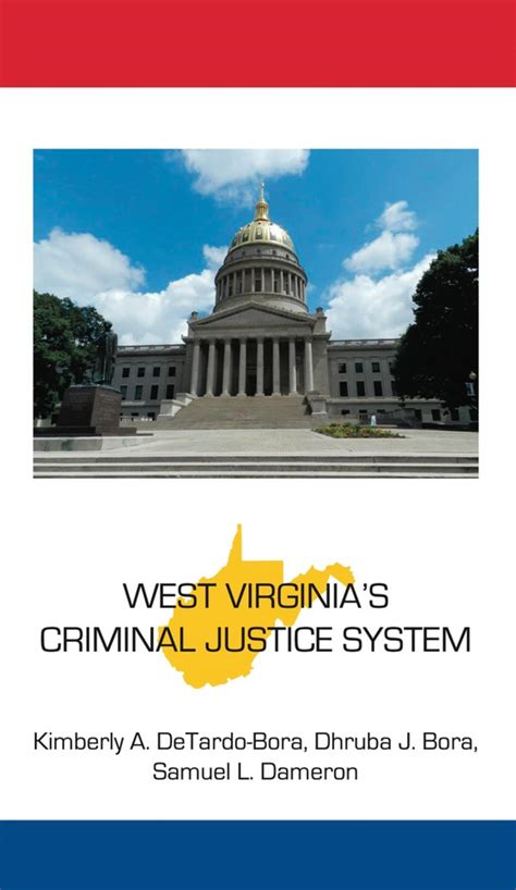 CAP - West Virginia's Criminal Justice System (9781611634716). Authors