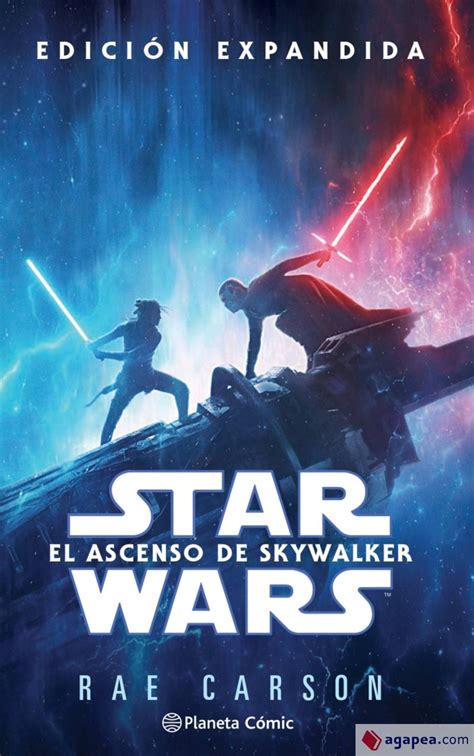 Star Wars Episodio Ix El Ascenso De Skywalker Novela Rae Carson