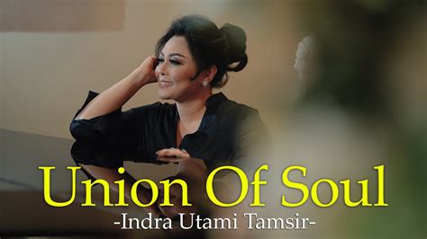 Indra Utami Tamsir Union Of Soul Pop Keroncong YouTube