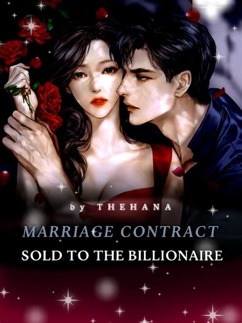 Marriage Contract Sold To The Billionaire Thehana Webnovel