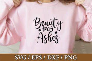 Beauty From Ashes Christian Svg Bundle Graphic By Svg Design