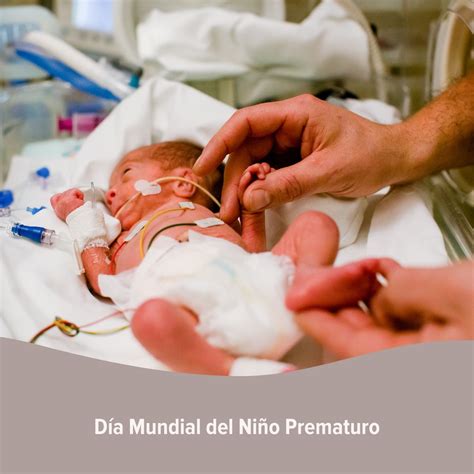 De Noviembre D A Mundial Del Ni O Prematuro Fundaci N Banco De