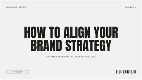 How To Align Your Brand Strategy The Branding Blueprint Ep1 Youtube