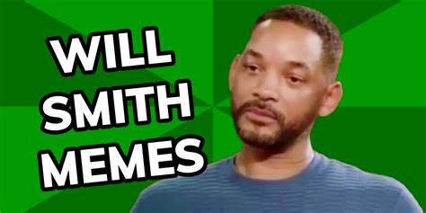 Meme History Will Smith Memes