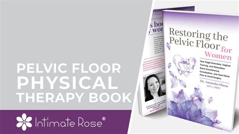 Pelvic Floor Physical Therapy Book Restoring The Pelvic Floor For Women Youtube