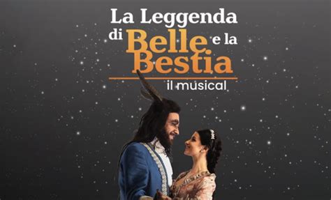 La Leggenda Di Belle E La Bestia Il Musical Al Metropolitan Di Catania