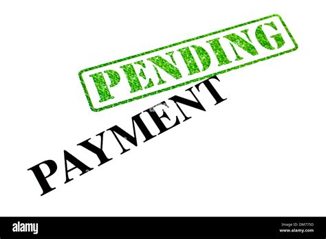 payment   pending stock photo alamy