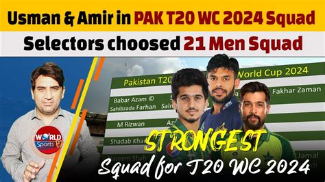 Pcb Finalized 21 Men Squad For T20 World Cup 2024 Squad Announcement