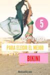 C Mo Elegir El Bikini Que Mejor Te Sienta Secretos De Estilo M Nicachic