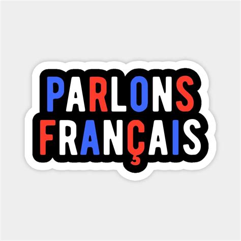 parlons francais french teacher magnet