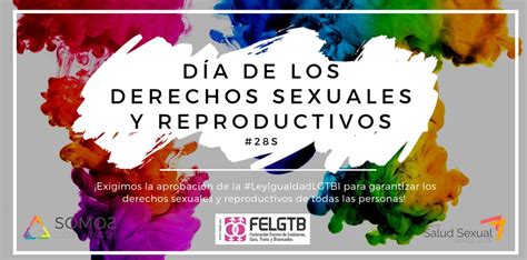 Día Internacional Por Los Derechos Sexuales Y Reproductivos