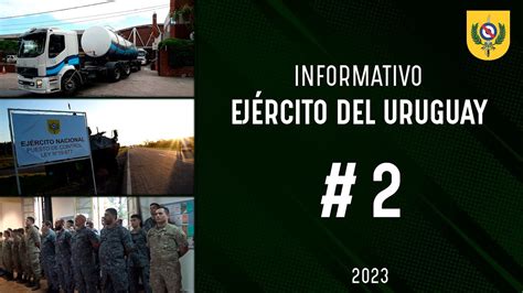 Informativo Del Ej Rcito Del Uruguay Youtube