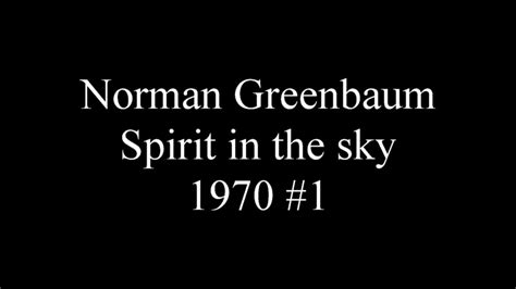 Norman Greenbaum Spirit In The Sky 1970 1 Youtube