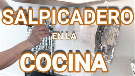 INSTALAR BLACK PLASH SALPICADERO DE LA COCINA MOSAICO YouTube