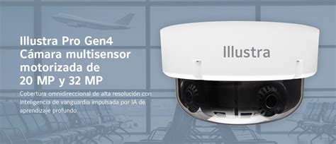 Webinar Illustra Pro Gen Para Descubrir La Tecnolog A Multisensor De