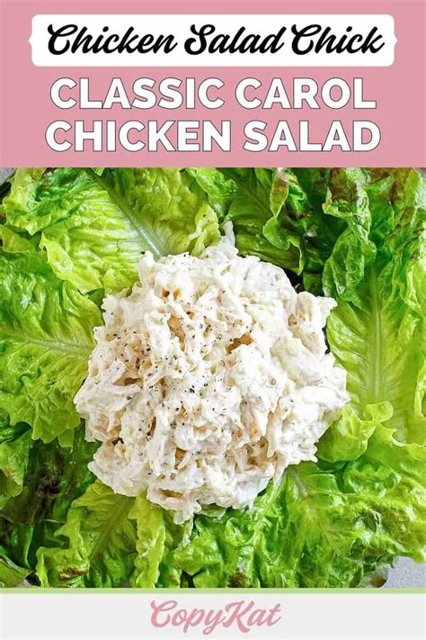 Chicken Salad Chick Classic Carol Chicken Salad Recipe Copykat Recipes