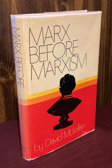 Marx before Marxism by David McLellan: Fine Hardcover (1970) 1st