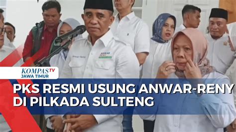 PKS Resmi Usung Anwar Hafid Reny Lamajido Di Pilkada Sulteng Berikut