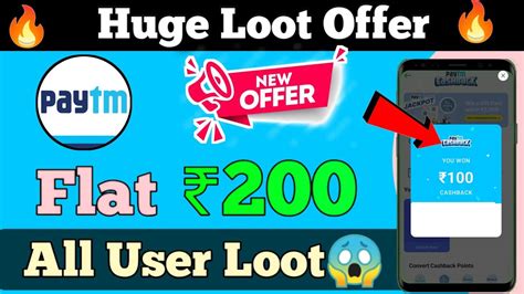 Paytm Huge Loot Offer Earn Flat Per Account Paytm Cashback