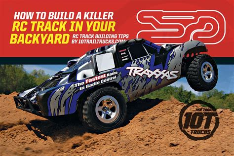 How To Build An Epic Backyard RC Track Design Your Very Own RC Track