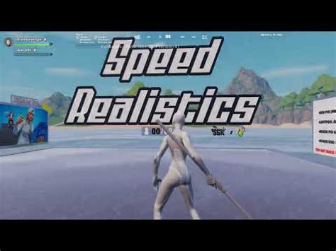 Fortnite Speed Realistics V With New Ti Youtube