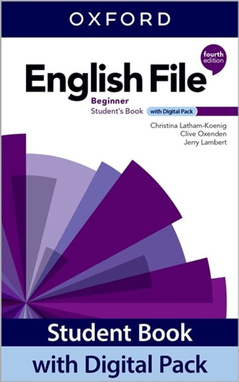 English File Beginner Student Book With Digital Pack 4th Ed Kel