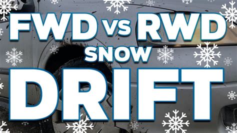 Fwd Vs Rwd Snow Drift Youtube