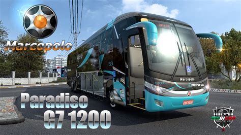 MOD Scania Marcopolo Paradiso G7 1200 Euro Truck Simulator 2 V 1 45