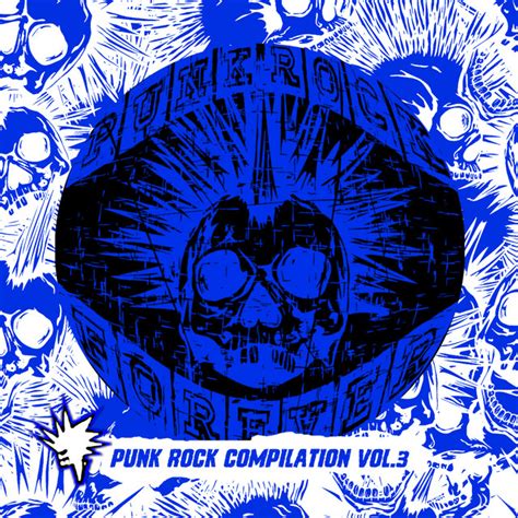 Punk Rock Compilation Vol 3 Punk Rock Forever Compilation By