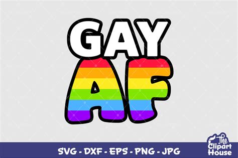 Gay AF Graphic By Thecliparthouse Creative Fabrica