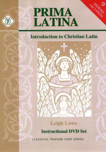 Prima Latina An Introduction To Christian Latin Leigh Lowe