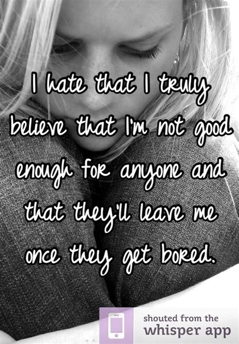 114 Best Not Good Enough Quotes Images On Pinterest Thoughts Words